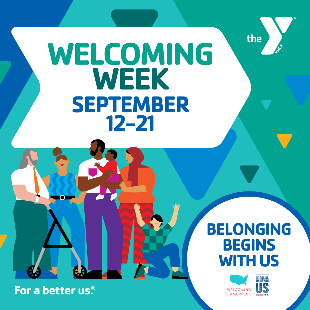 Join the Y for Welcoming Week - September 12-21
